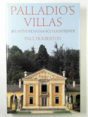 Bild des Verkufers fr Palladio's villas: life in the Renaissance countryside zum Verkauf von Cotswold Internet Books