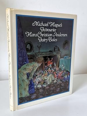 Seller image for Michael Hague's Favourite Hans Christian Andersen Fairy Tales for sale by Books Written By (PBFA Member)