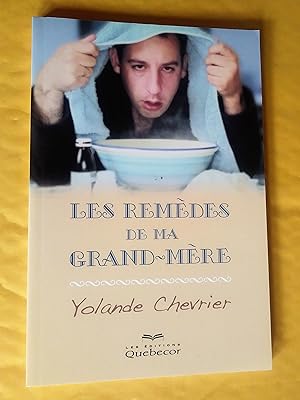 Les remèdes de ma grand-mère