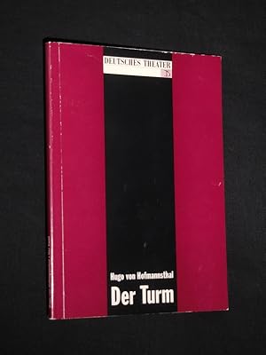 Bild des Verkufers fr Programmbuch Deutsches Theater Berlin/ Wiener Festwochen 1991/92. DER TURM von Hofmannsthal. Insz.: Thomas Langhoff, Bhnenbild: Pieter Hein, Kostme: Jutta Harnisch. Mit Daniel Morgenroth (Sigismund), Jrg Gudzuhn (Knig Basilius), Dieter Mann, Rolf Ludwig, Eberhard Esche, Frank Lienert, Jutta Wachowiak, Franziska Hayner, Eva Weienborn zum Verkauf von Fast alles Theater! Antiquariat fr die darstellenden Knste