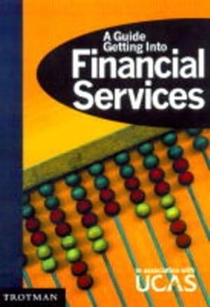 Seller image for Financial Services (Getting into Career Guides) for sale by WeBuyBooks