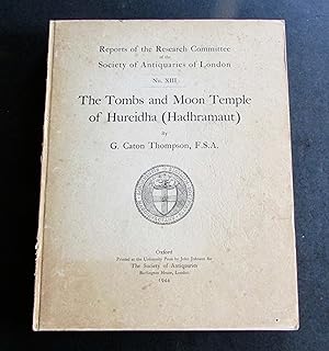 Seller image for THE TOMBS & MOON TEMPLE OF HUREIDHA [HADHRAMAUT] for sale by Elder Books