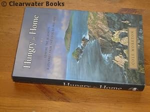 Seller image for Hungry for Home. Leaving the Blaskets: A Journey from the Edge of Ireland. for sale by Clearwater Books