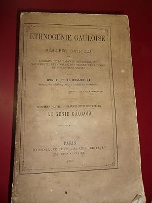 Ethnogénie gauloise ou mémoires critiques sur l'origine et la parenté des Cimmériens, des Cimbres...