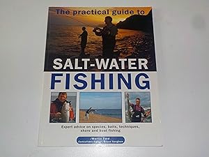 Salt-Water Fishing: A Step-by-Step Handbook: Expert Techniques And Advice On Successful Sea Angli...