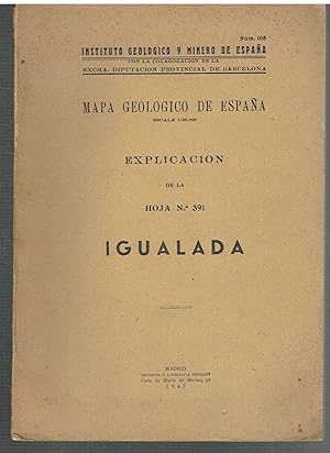Igualada. Mapa Geológico de España. Explicación de la Hoja nº 391.