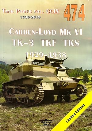 CARDEN-LOYD MK VI, TK-3, TKF, TKS TANKETTES IN THE SERVICE WITH THE POLISH ARMY 1929-1938