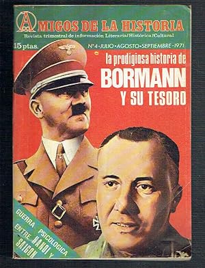 Amigos de la Historia, nº 4. La prodigiosa historia de Bormann y su tesoro.