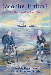 Jacobite Traitor? Coll MacDonell and the Prince