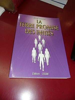 Image du vendeur pour La terre promise des initis mis en vente par Le livre de sable