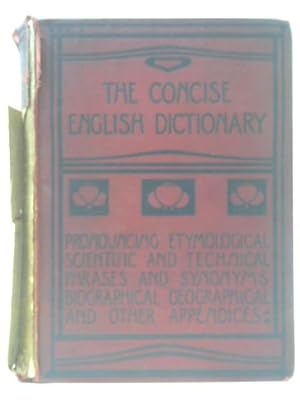 Image du vendeur pour The Concise English Dictionary Literary Scientific and Technical mis en vente par World of Rare Books
