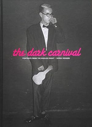The Dark Carnival: Portraits from the Endless Night