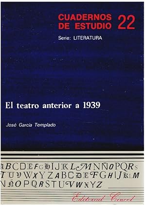 Imagen del vendedor de El teatro anterior a 1939 a la venta por Librera Dilogo