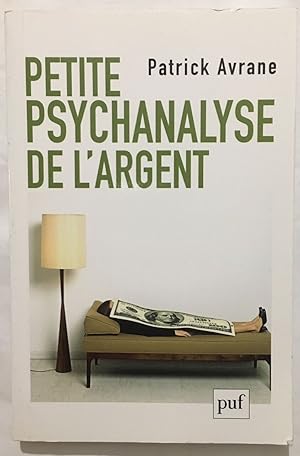 Petite psychanalyse de l'argent