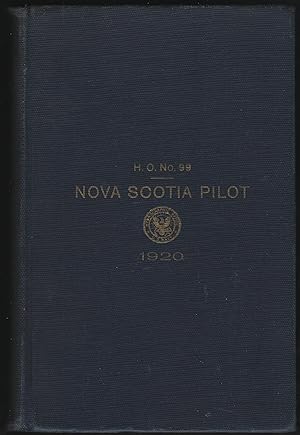 Nova Scotia Pilot: Bay of Fundy; Southeast Coast of Nova Scotia and Coast of Cape Breton Island (...
