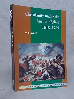 Seller image for CHRISTIANITY UNDER THE ANCIEN REGIME, 1648-1789 for sale by Gage Postal Books
