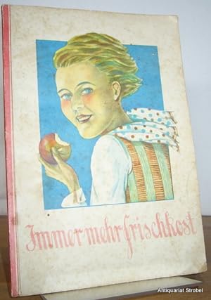 Seller image for Immer mehr Frischkost (Umschlagtitel). Das Volksbuch für Frisch-Kost. for sale by Antiquariat Christian Strobel (VDA/ILAB)