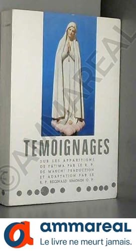 Bild des Verkufers fr Temoignages sur les apparitions de Fatima zum Verkauf von Ammareal