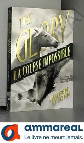 Bild des Verkufers fr The Glory. La course impossible Folio Junior - A partir de 12 ans zum Verkauf von Ammareal