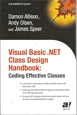 Seller image for Visual Basic .NET Class Design Handbook: Coding Effective Classes (Expert's Voice) for sale by Elam's Books