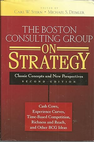 Seller image for The Boston Consulting Group on Strategy: Classic Concepts and New Perspectives for sale by Elam's Books