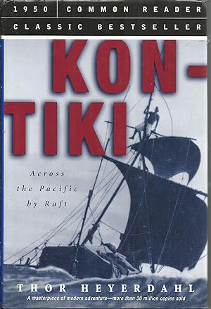 Seller image for KON-TIKI: Across the Pacific for sale by Elam's Books