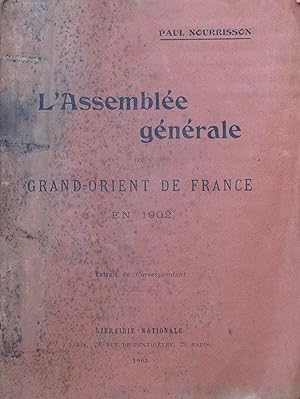 Image du vendeur pour L'Assemble gnrale du Grand Orient de France en 1902 mis en vente par Bouquinerie L'Ivre Livre