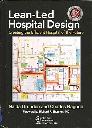 Imagen del vendedor de Lean-Led Hospital Design: Creating the Efficient Hospital of the Future a la venta por Elam's Books