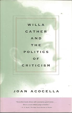 Seller image for Willa Cather and the Politics of Criticism for sale by Elam's Books