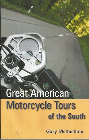 Seller image for Great American Motorcycle Tours of the South for sale by Elam's Books
