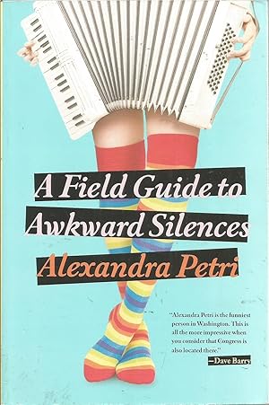 Seller image for A Field Guide to Awkward Silences for sale by Elam's Books