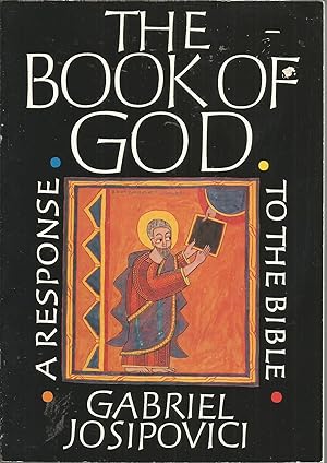Imagen del vendedor de The Book of God: A Response to the Bible by Gabriel Josipovici (1988-09-10) a la venta por Elam's Books