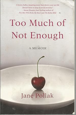 Seller image for Too Much of Not Enough: A Memoir for sale by Elam's Books