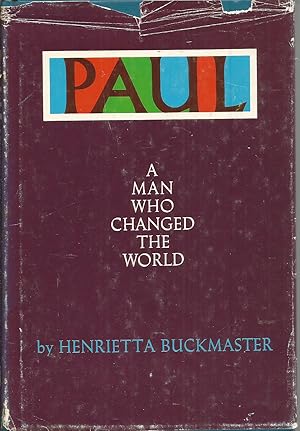 Imagen del vendedor de Paul, a man who changed the world a la venta por Elam's Books