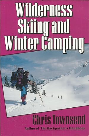 Seller image for Wilderness Skiing and Winter Camping for sale by Elam's Books