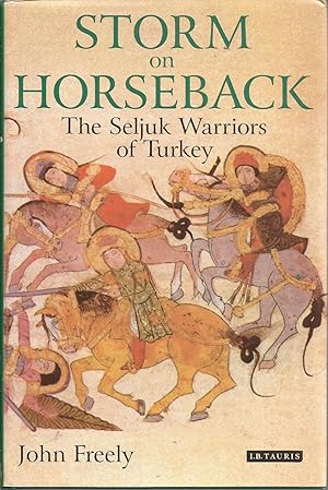 Immagine del venditore per Storm on Horseback: The Seljuk Warriors of Turkey venduto da Elam's Books