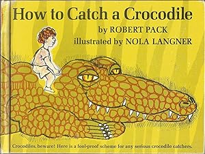 Seller image for How To Catch a Crocodile for sale by Elam's Books