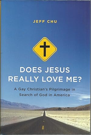 Seller image for Does Jesus Really Love Me?: A Gay Christian's Pilgrimage in Search of God in America for sale by Elam's Books