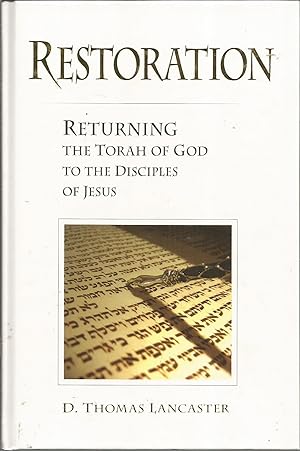 Seller image for Restoration: Returning the Torah of God to the Disciples of Jesus for sale by Elam's Books
