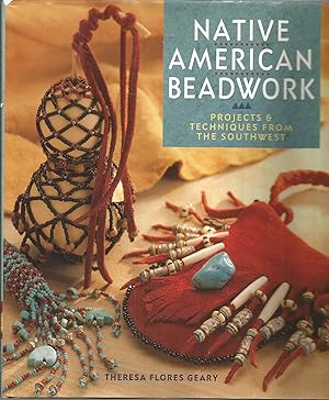 Bild des Verkufers fr Native American Beadwork: Projects & Techniques from the Southwest zum Verkauf von Elam's Books