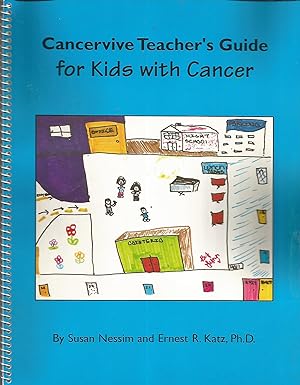 Seller image for Cancervive teacher's guide for kids with cancer for sale by Elam's Books