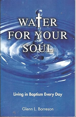 Seller image for Water For Your Soul for sale by Elam's Books
