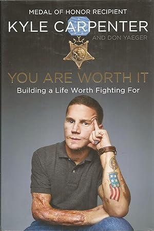 Immagine del venditore per You Are Worth It: Building a Life Worth Fighting For venduto da Elam's Books