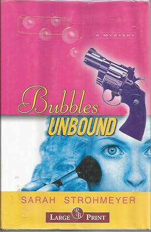 Seller image for Bubbles Unbound [LARGE-PRINT] for sale by Elam's Books