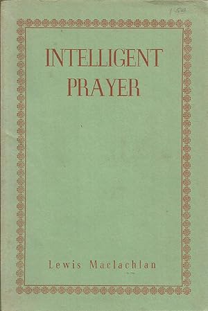 Seller image for Intelligent prayer for sale by Elam's Books