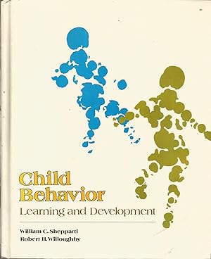 Seller image for Child behavior: Learning and development for sale by Elam's Books