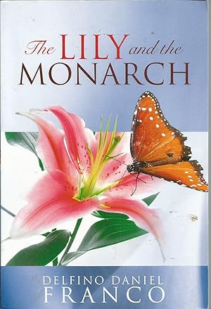 Bild des Verkufers fr The Lily and the Monarch zum Verkauf von Elam's Books