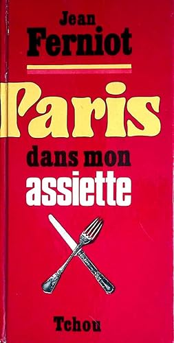 Imagen del vendedor de Paris Dans Mon Assiette a la venta por Kayleighbug Books, IOBA