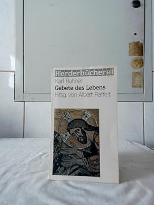 Image du vendeur pour Gebete des Lebens. Karl Rahner. Hrsg. von Albert Raffelt. Einf. von Karl Lehmann / Herderbcherei ; Bd. 1797 mis en vente par Ralf Bnschen