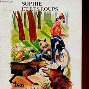 Bild des Verkufers fr Sophie et les loups zum Verkauf von Le-Livre